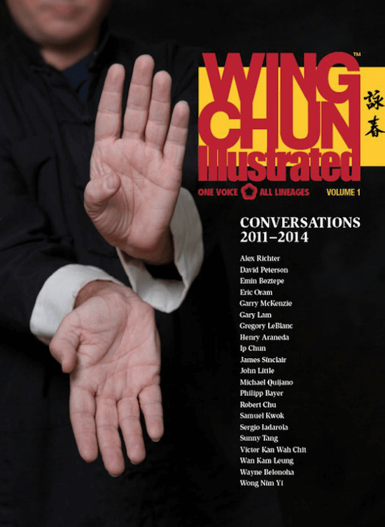 Wing Chun Illustrated: Conversations Volume 1, 2011-2014