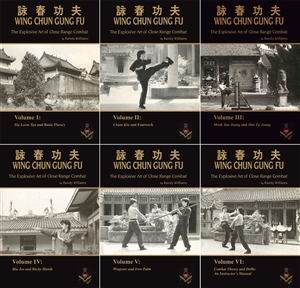 Randy Williams - Wing Chun Gung Fu - The Explosive Art of Close Range Combat - Volume 1-6