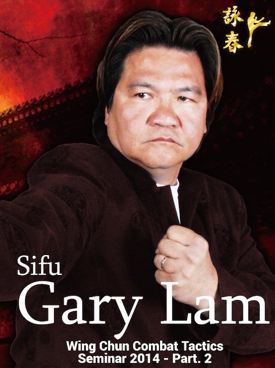 Gary Lam - Wing Chun Combat Tactics Part 2