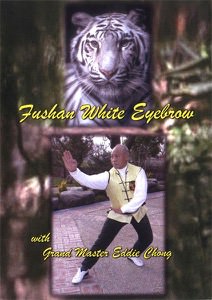 Eddie Chong - Fushan White Eyebrow DVD Set