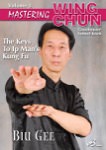 DOWNLOAD: Samuel Kwok - Mastering Wing Chun - Ip Man's Kung Fu Vol 3 - Biu Gee