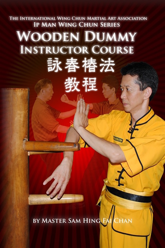 Sam Chan - Instructor Series: Wooden Dummy Lesson Plans DVD
