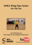 Sifu Sergio Iadarola -  IWKA Siu Nim Tau - DVD