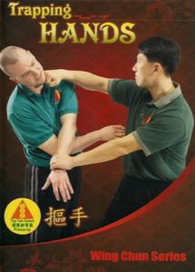 Wing Chun Application Series 01: Trapping Hands