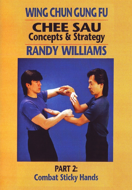 DOWNLOAD: Randy Williams - WCGF 06 - Chee Sau Concepts & Strategies Part 2: Combat Sticky Hands