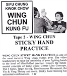 Chung Kwok Chow - Classic Series DVD 02 - Wing Chun Sticky Hand Practice