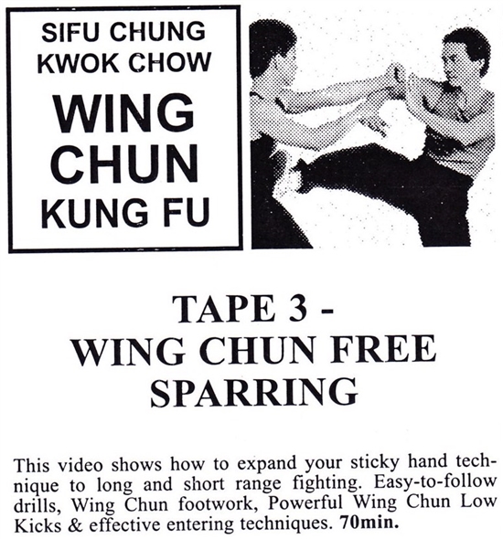 Chung Kwok Chow - Classic Series DVD 03 - Wing Chun Free Sparring