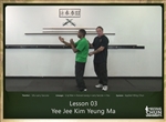 DOWNLOAD: Larry Saccoia - Applied Wing Chun - Lesson 003 - Yee Jee Kim Yeung Ma