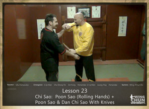 DOWNLOAD: Sifu Fernandez - WingTchunDo - Lesson 23 - Chi Sao - Poon Sao (Rolling Hands) + Poon Sao and Dan Chi Sao With Knives