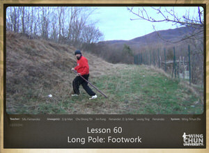 DOWNLOAD: Sifu Fernandez - WingTchunDo - Lesson 60 - Long Pole - Footwork