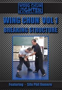 Phil Romero - Wing Chun Combat Training: Breaking Structure
