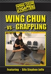DOWNLOAD: Stephen Joffe - Wing Chun vs Grapplers