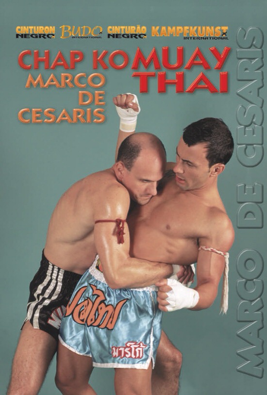 DOWNLOAD: Marco de Cesaris - Muay Thai Boran Chap Ko