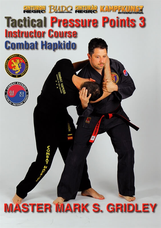 DOWNLOAD: Mark Gridley - Combat Hapkido Tactical Pressure Points Program Vol 3