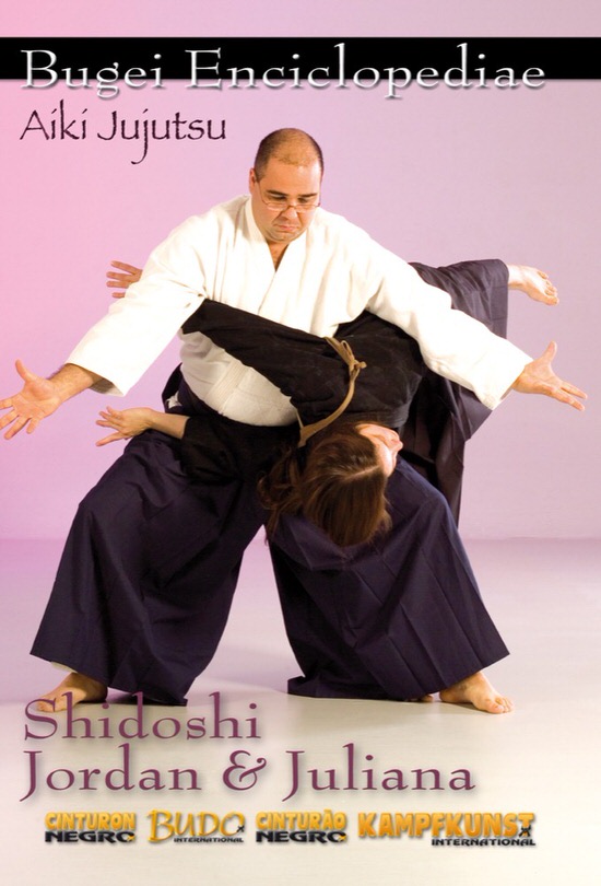 DOWNLOAD: Shidoshi Jordan - Bugei Aiki Jujutsu Vol 2