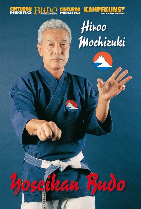 DOWNLOAD: Hiroo Mochizuki - Yoseikan Budo