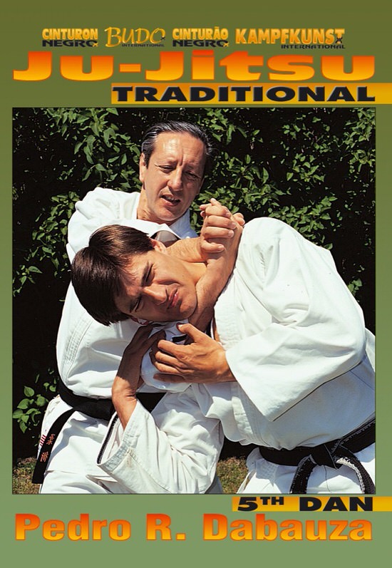 DOWNLOAD: Pedro R. Dabauza - Traditional Jujitsu Vol 1