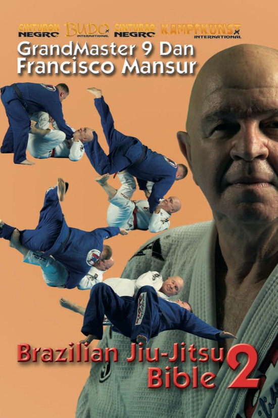 DOWNLOAD: Francisco Mansur - The Brazilian Jiu-Jitsu Bible Vol 2