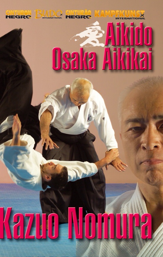 DOWNLOAD: Kazuo Nomura - Aikido Osaka Aikikai Vol 1