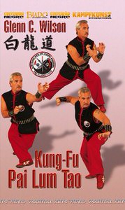 DOWNLOAD: Glenn C. Wilson - Kung Fu Pai Lum Tao