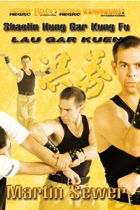 DOWNLOAD: Martin Sewer - Hung Gar Kung Fu Lau Gar Kuen Form