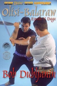 DOWNLOAD: Guro Bob Dubljanin - Filipino Olisi Balaraw Sword and Dagger