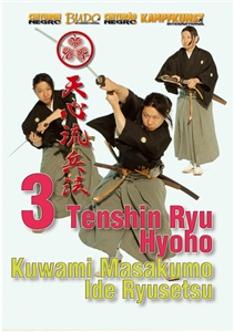 DOWNLOAD: Ryusetsu Ide and Masakumo Kuwami - Tenshin-Ryu Hyoho Vol 3