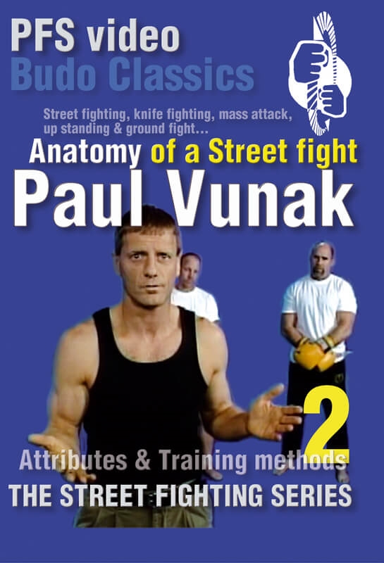 DOWNLOAD: Paul Vunak - PFS Anatomy of a Street Fight Vol 2
