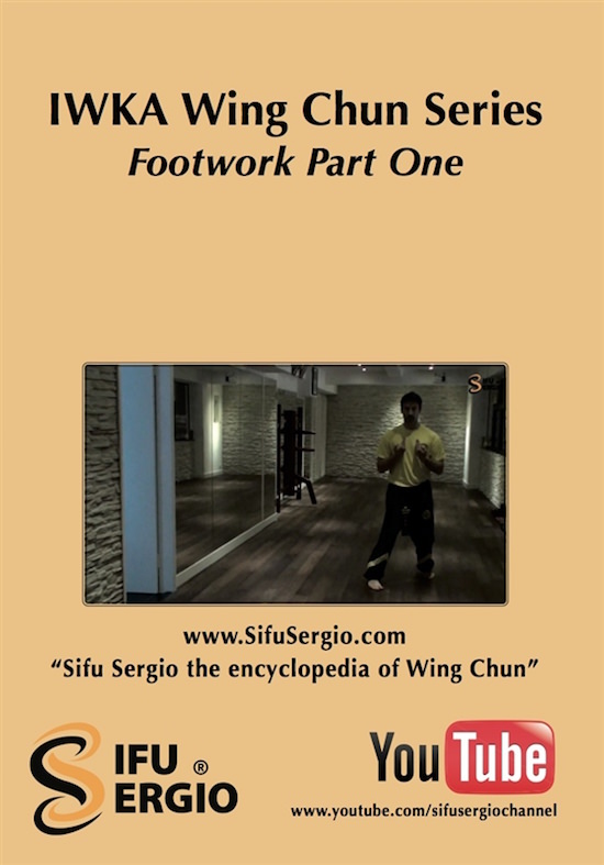Sifu Sergio Iadarola - IWKA Wing Tjun Series - Footwork Part 1