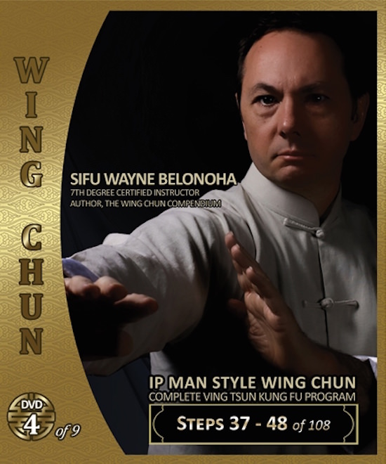 Wayne Belonoha - Ip Man Wing Chun System 04 - Steps 37-48 (Blu-Ray)