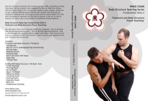 Alan Orr - Wing Chun Body Structure Sparring DVD 2: Fundamental Skills II - Footwork and Body Structure Power Punching