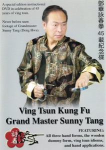 Sunny Tang - Ving Tsun Kung Fu - 45th Anniversary Celebration DVD