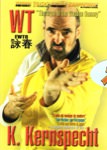Keith R Kernspecht - Wing Tsun DVD - The Myth of the Wooden Dummy