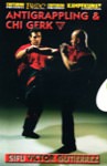 Victor Gutierrez - Wing Tsun DVD 09 - Anti-Grappling & Chi Gerk