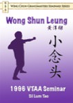 Wong Shun Leung's Chum Kiu and Wooden Dummy Seminar (1996 VTAA)