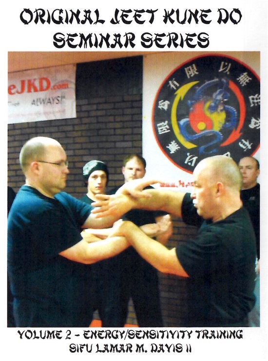 Lamar Davis - Original Jeet Kune Do Seminars Vol 2 - Energy/Sensitivity Training