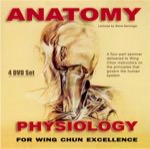 (Download Only) Steve Barninger - Anatomy and Physiology for Wing Chun Excellence