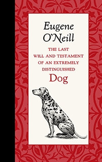 Last Will and Testament of an Extremely Distinguished Dog