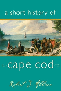 Short History of Cape Cod