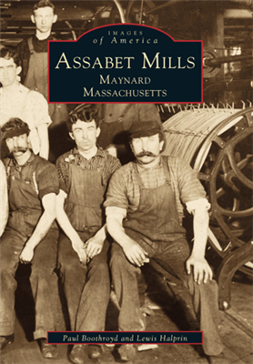 Arcadia Publishing - Assabet Mills