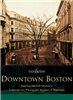 Arcadia Publishing - Downtown Boston