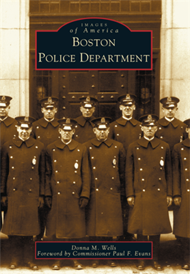 Arcadia Publishing - Boston Police Department