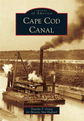 Arcadia Publishing - Cape Cod Canal