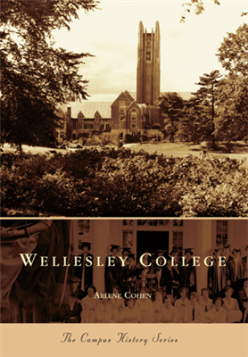 Arcadia Publishing - Wellesley College