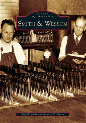 Arcadia Publishing - Smith & Wesson