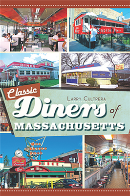 History Press - Classic Diners of Massachusetts