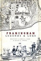 History Press - Framingham Legends & Lore