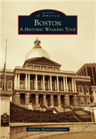 Arcadia Publishing - Boston: A Historic Walking Tour