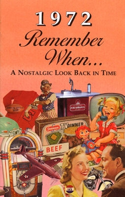 1972 Remember When