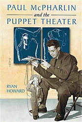 Paul McPharlin and the Puppet Theater